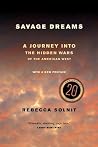 Savage Dreams: A ...