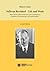 Sullivan Revisited. Life and Work. Harry Stack Sullivan’s Relevance for Contemporary Psychiatry, Psychotherapy and Psychoanalysis