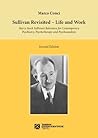 Sullivan Revisited. Life and Work. Harry Stack Sullivan’s Relevance for Contemporary Psychiatry, Psychotherapy and Psychoanalysis