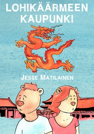 Lohikäärmeen kaupunki (Paperback)