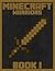 Minecraft Warriors (Book 1) (Minecraft Mini Novels)