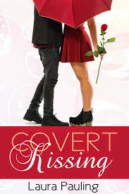 Covert Kissing (Prom Impossible, #3)
