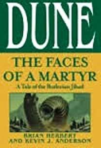 The Faces of a Martyr (Legends of Dune, #2.5)