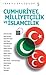 Türkiye Söyleşileri 5: Cumhuriyet, Milliyetçilik, İslamcılık