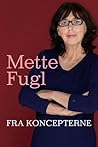 Fra koncepterne by Mette Fugl