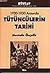 Tütüncülerin Tarihi 1930 - ...