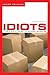 Idiots: Five Fairy Tales and Other Stories
