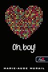 Oh, boy! by Marie-Aude Murail Oh, boy! by Marie-Aude Murail