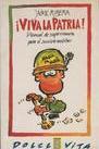 Viva la patria (Manual de supervivencia para el servicio militar)