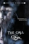 The Call of The Dark