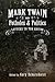 Mark Twain on Potholes and Politics: Letters to the Editor (Mark Twain and His Circle) (Volume 1)