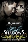 Light Shadows by S.L. Jennings