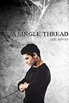 A Single Thread by C.M. Spivey