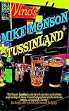 Tussinland by Mike Monson