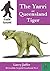The Yarri or Queensland Tiger (Cryptid Casebook Book 5)