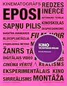 Kino. 100 būtiska...