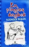 En pingles dagbok RODRICK RULER by Jeff Kinney