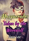 Masquerade by Sinn Lee