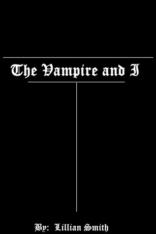 The Vampire and I