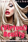 (Virtual) Reality...