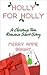 Holly for Holly: A Christmas Teen Romance Short Story