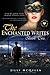 The Enchanted Writes Book Two