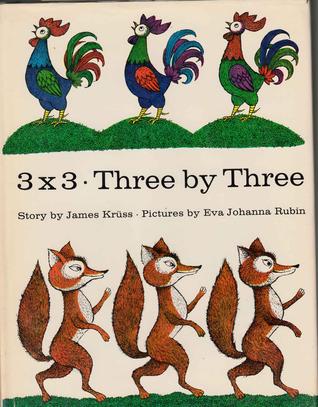 3x3 - Three by Three:  A Picturebook for All Children Who Can Count to Three