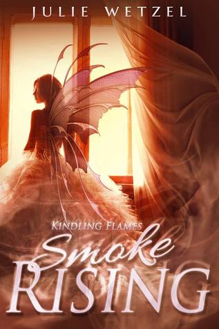 Smoke Rising (Kindling Flames, #3)