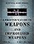 A Prepper's Guide to Weapons and Improvised Weapons by Robert Bergeron