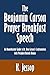 The Benjamin Carson Prayer Breakfast Speech: An Unauthorized Guide to Dr. Ben Carson's Confrontation with President Barack Obama [Article]