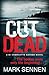 Cut Dead by Mark Sennen