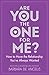 Are You the One for Me?