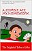 A Zombie Ate My Homework (T...