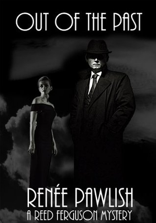 Out of the Past (Reed Ferguson #5)