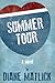 Summer Tour (Summer Tour Series, #1)