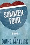 Summer Tour by Diane Matlick
