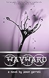 Wayward