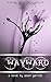 Wayward