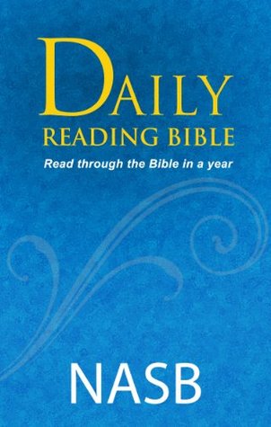 Daily Reading Bible - NASB
