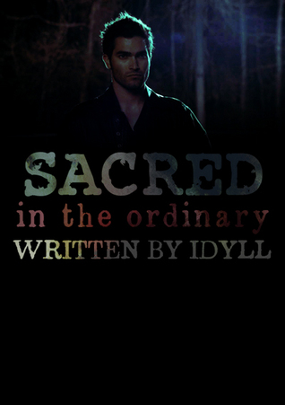 (Sacred) In the Ordinary