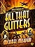 All That Glitters (A Jake &...