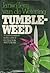Tumbleweed: A novel