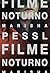 Filme Noturno by Marisha Pessl