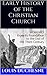 Early History of the Christian Church: From its Foundation to the End of the Fifth Century (Volume I)