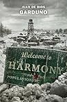 Welcome to harmony by Juan de Dios Garduño