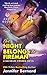 The Night Belongs to Fireman (The Bachelor Firemen of San Gabriel, #6)