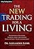 The New Trading for a Living by Alexander Elder