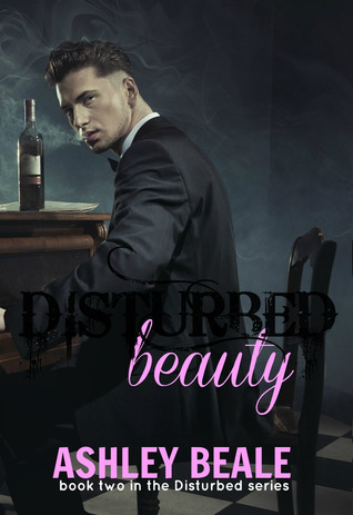 Disturbed Beauty (Disturbed #2)