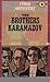 The Brothers Karamazov by Fyodor Dostoevsky