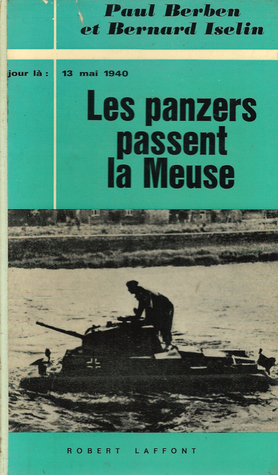 Les Panzers Passent la Meuse